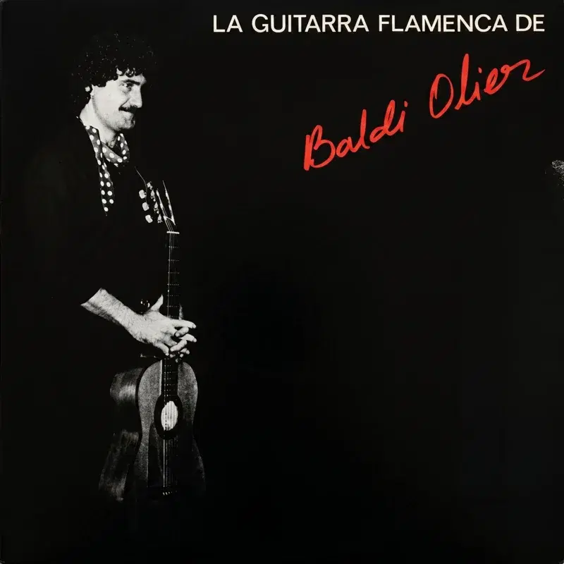 La Guitarra Flamenca De Baldi Olier (1985)