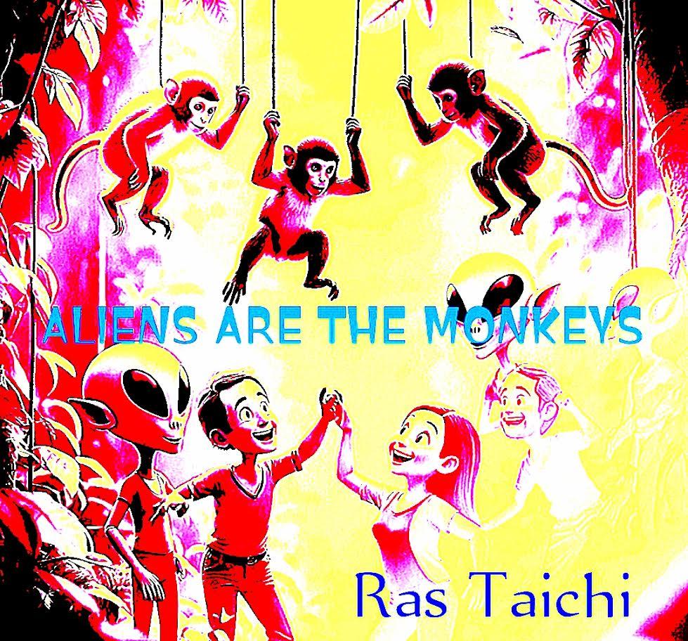 Aliens Are the Monkeys