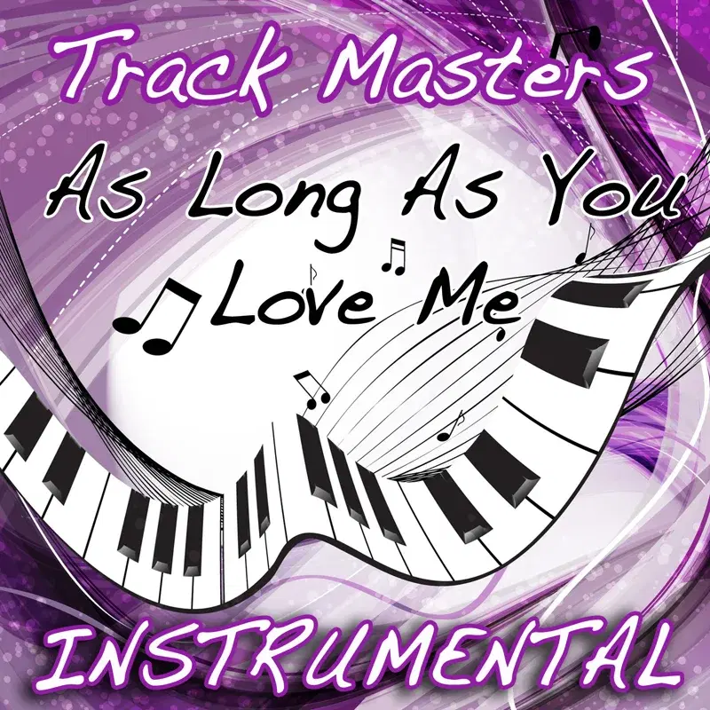 As Long As You Love Me (Justin Bieber Tribute Instrumental)