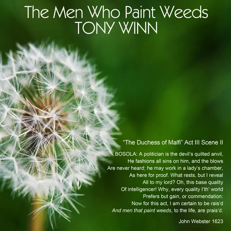 The Men Who Paint Weeds