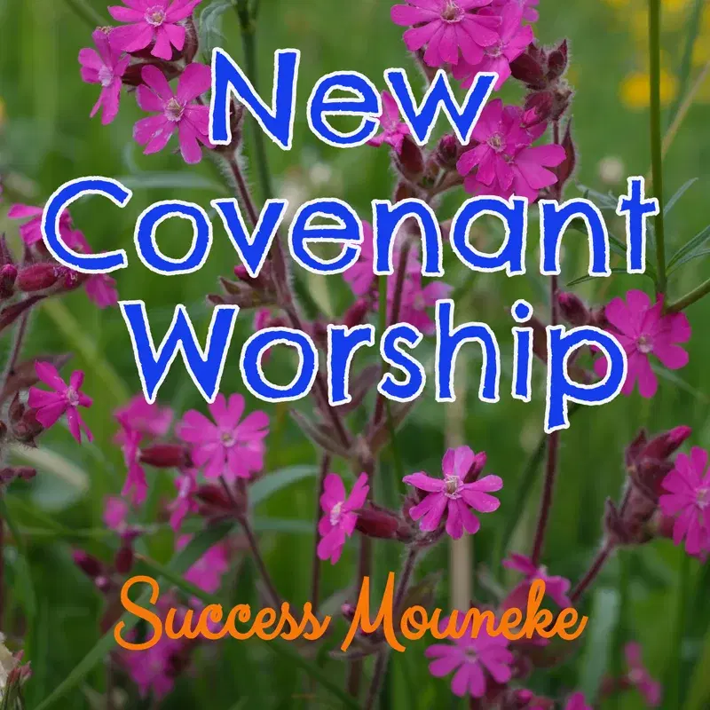 New Covenant Worship