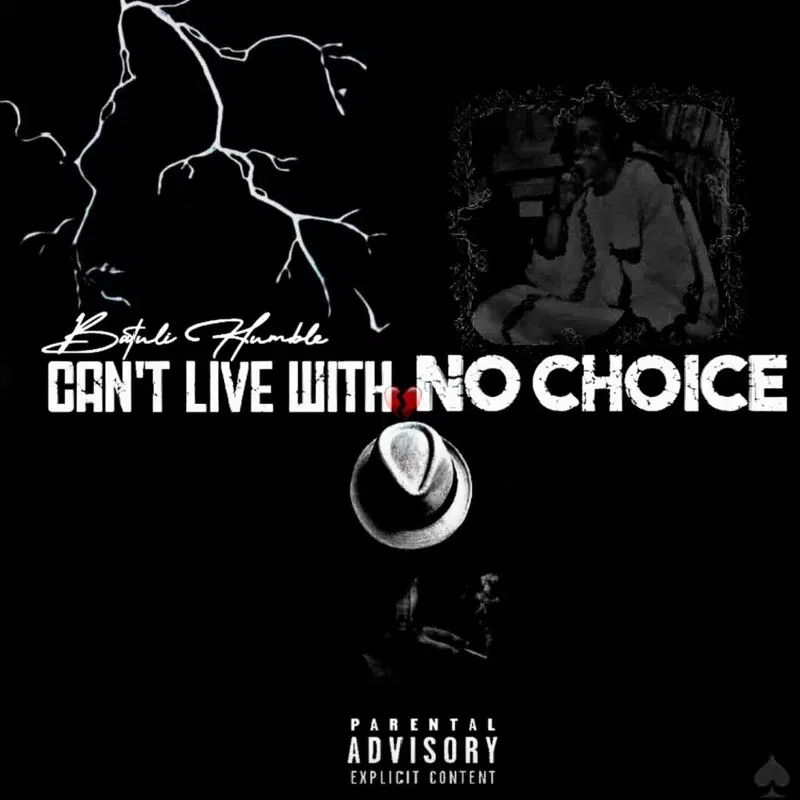 Can't live with no choice