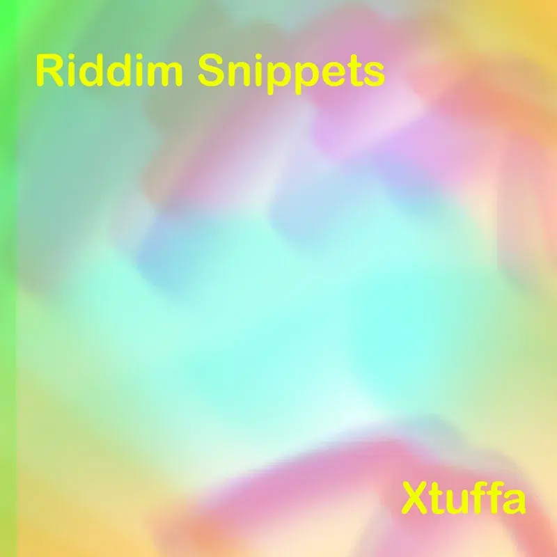 Xtuffa Riddim Snippets