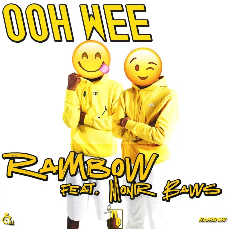 Ooh Wee (feat. Monir Baws)