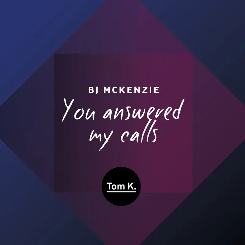 You Answered My Calls