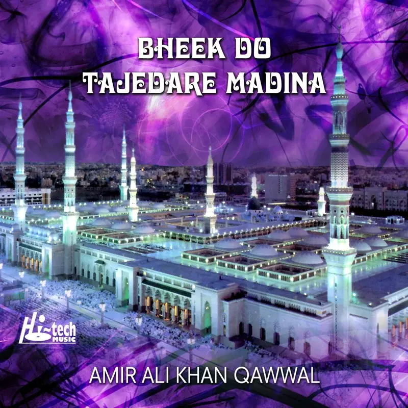 Bheek Do Tajedare Madina (Qawwali)