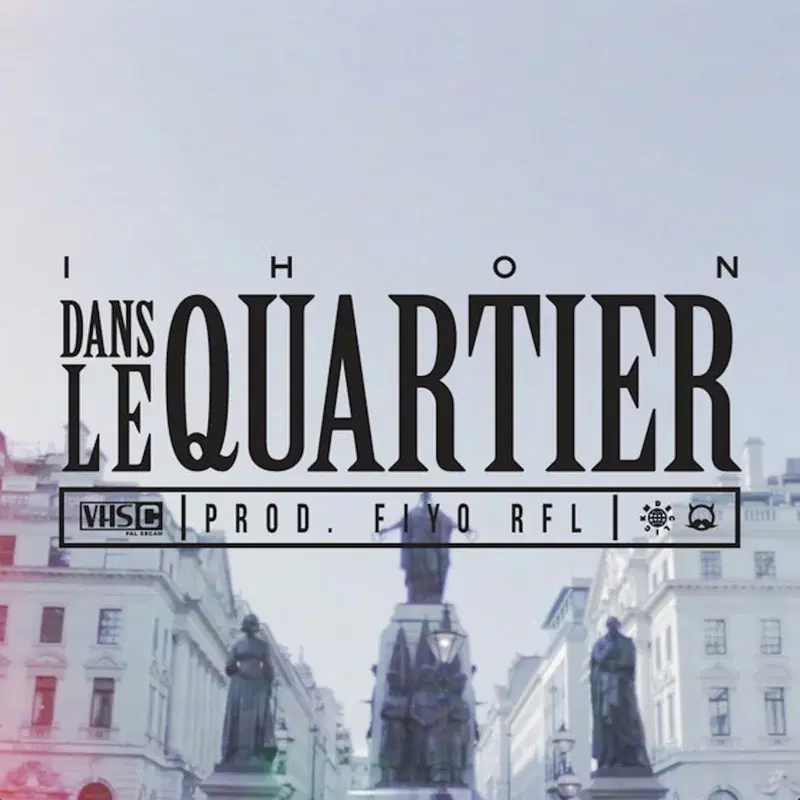 Dans Le Quartier