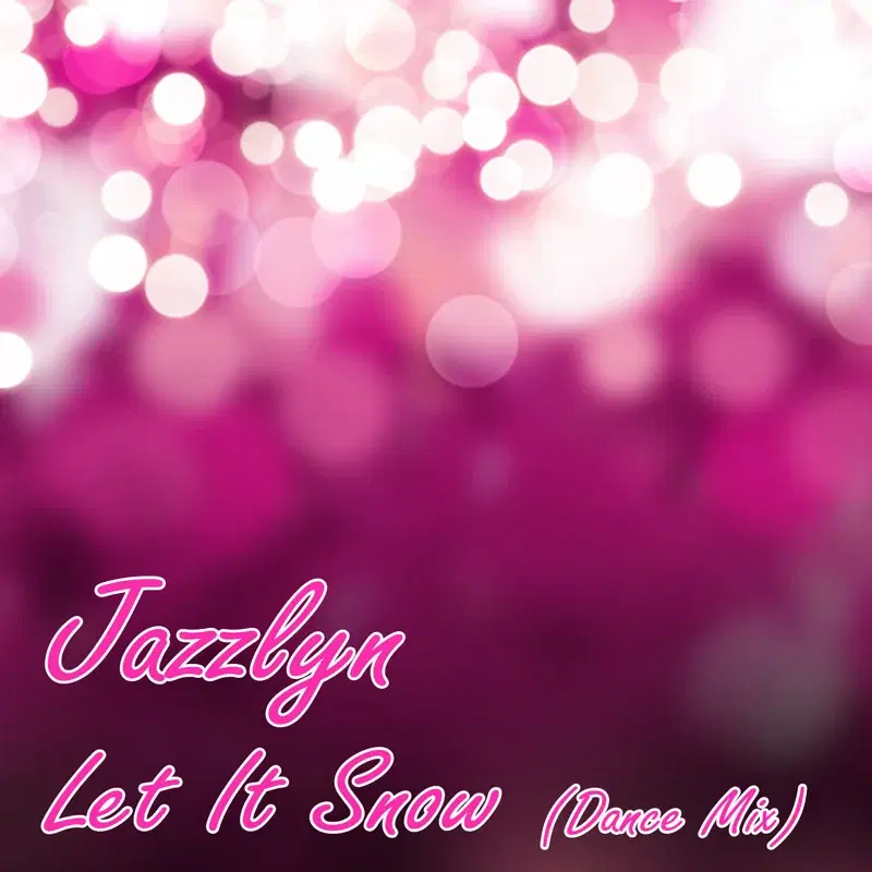 Let It Snow (Dance Mix)