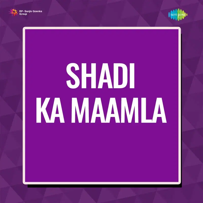 Shadi Ka Maamla (Original Motion Picture Soundtrack)