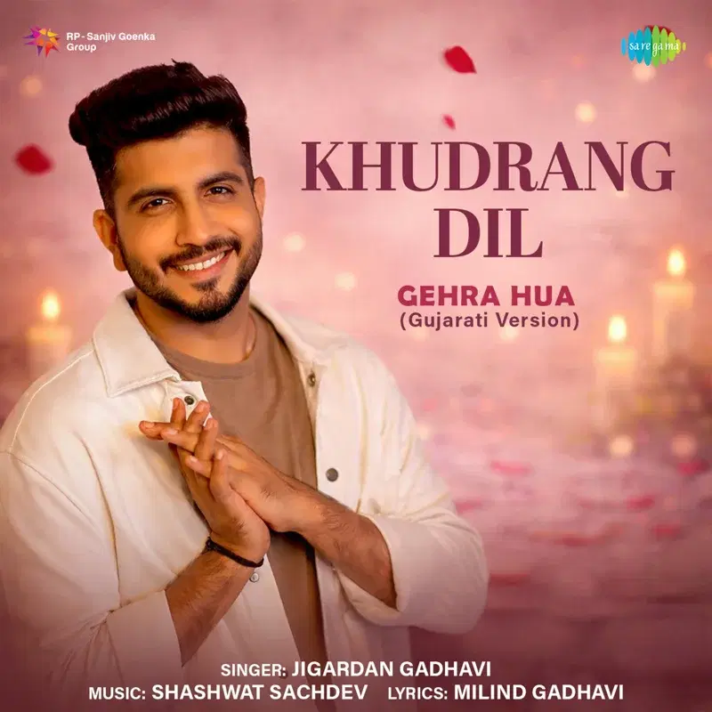 Khudrang Dil - Gehra Hua Gujarati Version