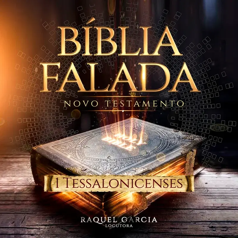 Bíblia Falada (Novo Testamento) - I Tessalonicenses