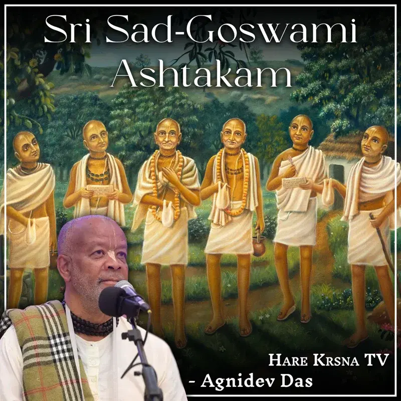 Sri Sad - Goswami Ashtakam