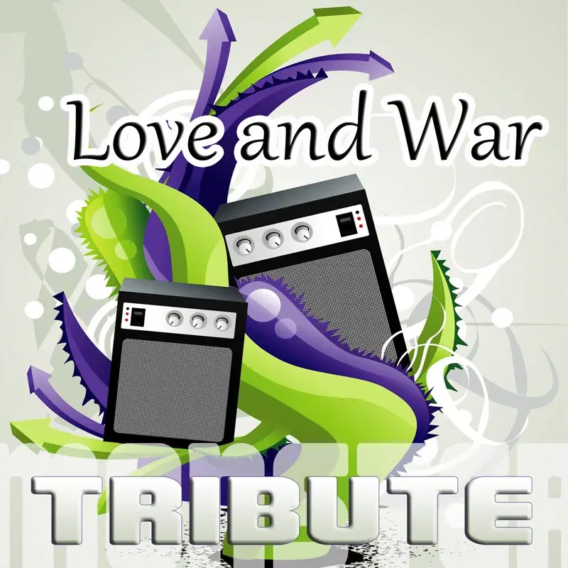 Love and War
