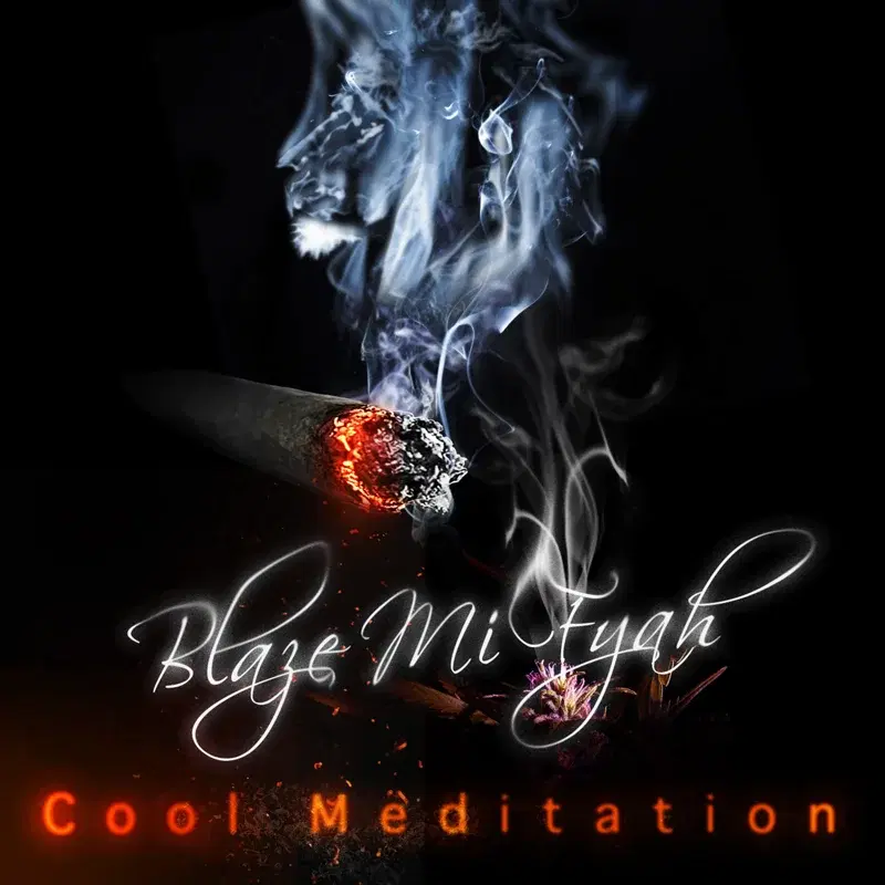 Blaze Mi Fyah