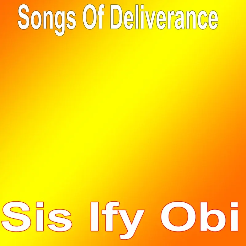Songs of Deliverance