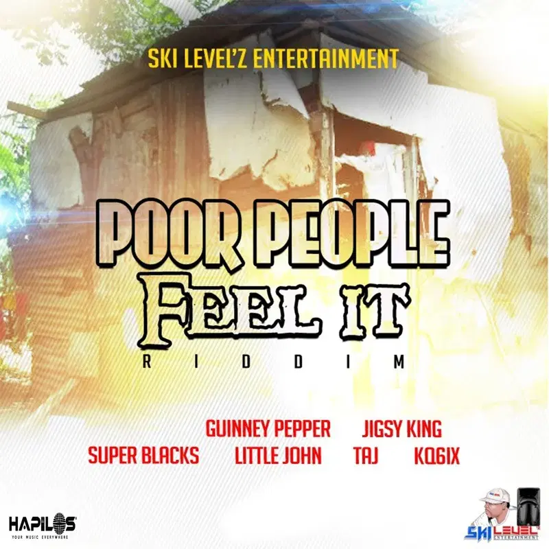 Poor People Feel It Riddim