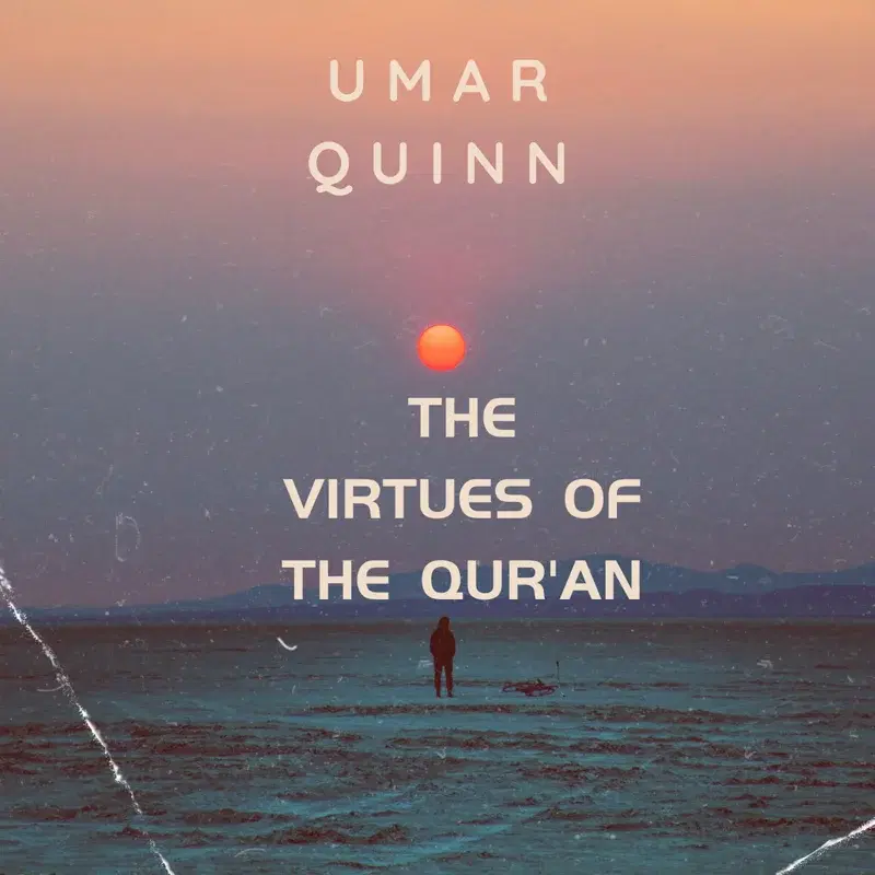 The Virtues of the Quran