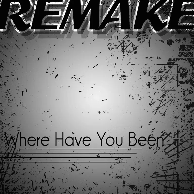 Where Have You Been (Rihanna Remake) - Single