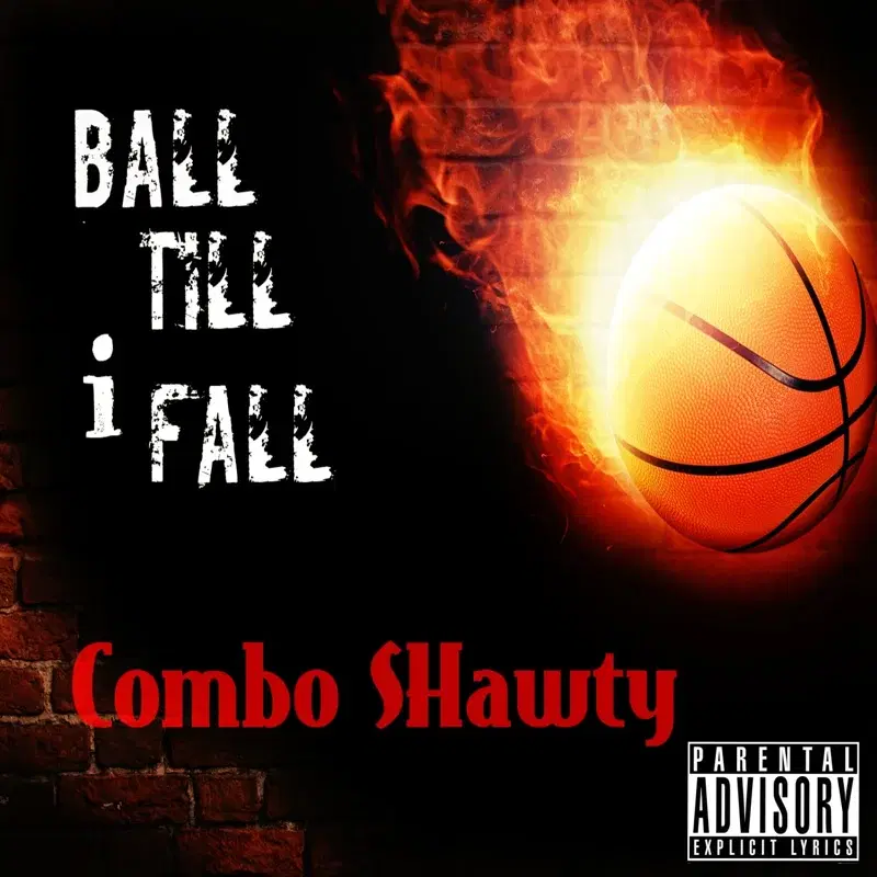 Ball Till I Fall