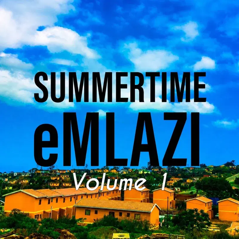 Summertime Emlazi, Vol. 1