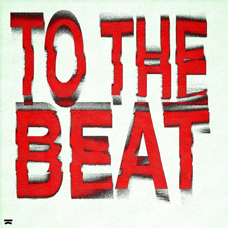 To The Beat