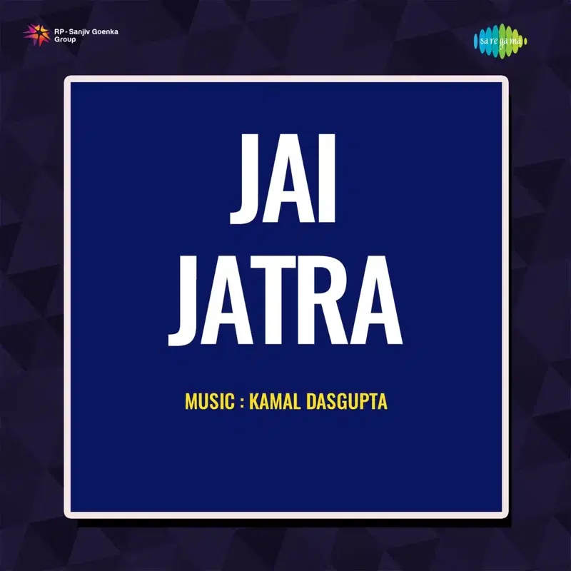Jai Jatra (Original Motion Picture Soundtrack)