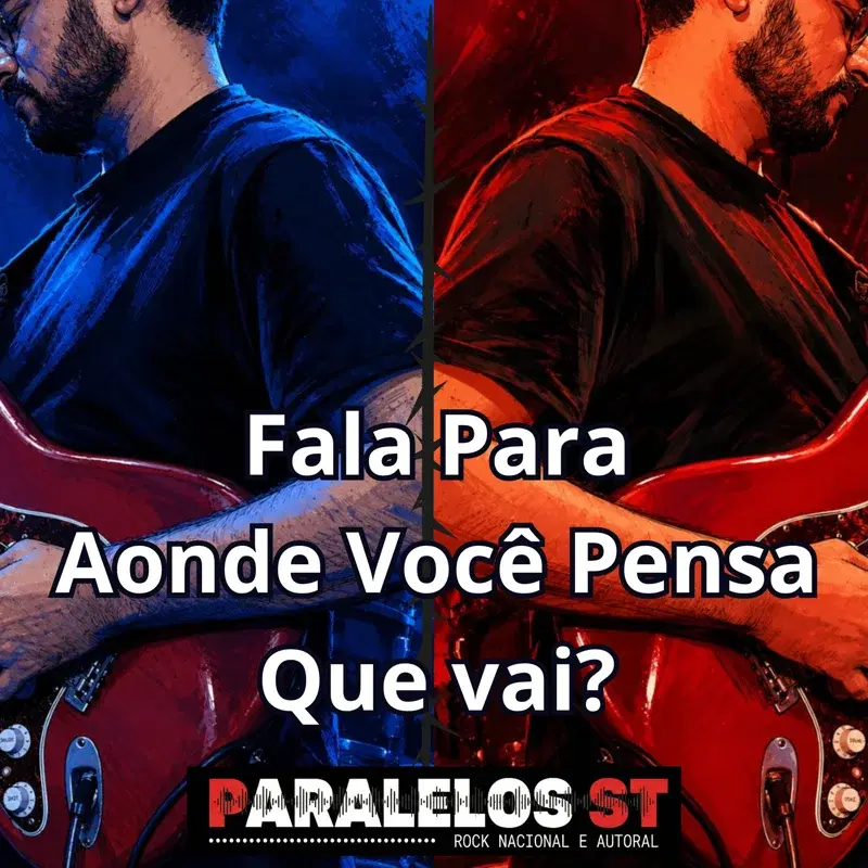 Fala Para Aonde Você Pensa Que Vai?