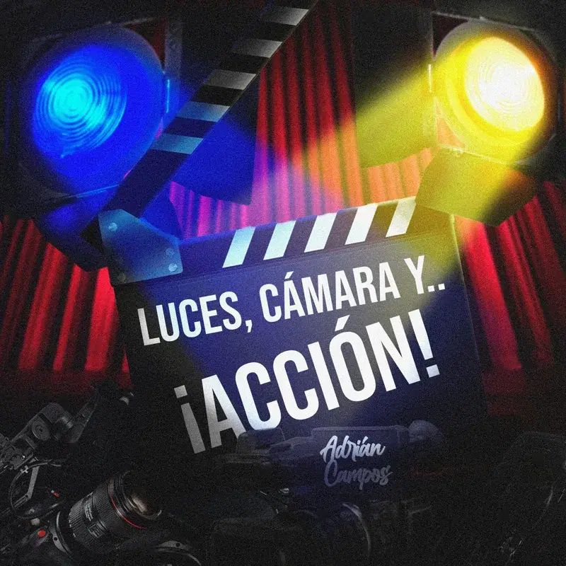 Luces, cámara y acción