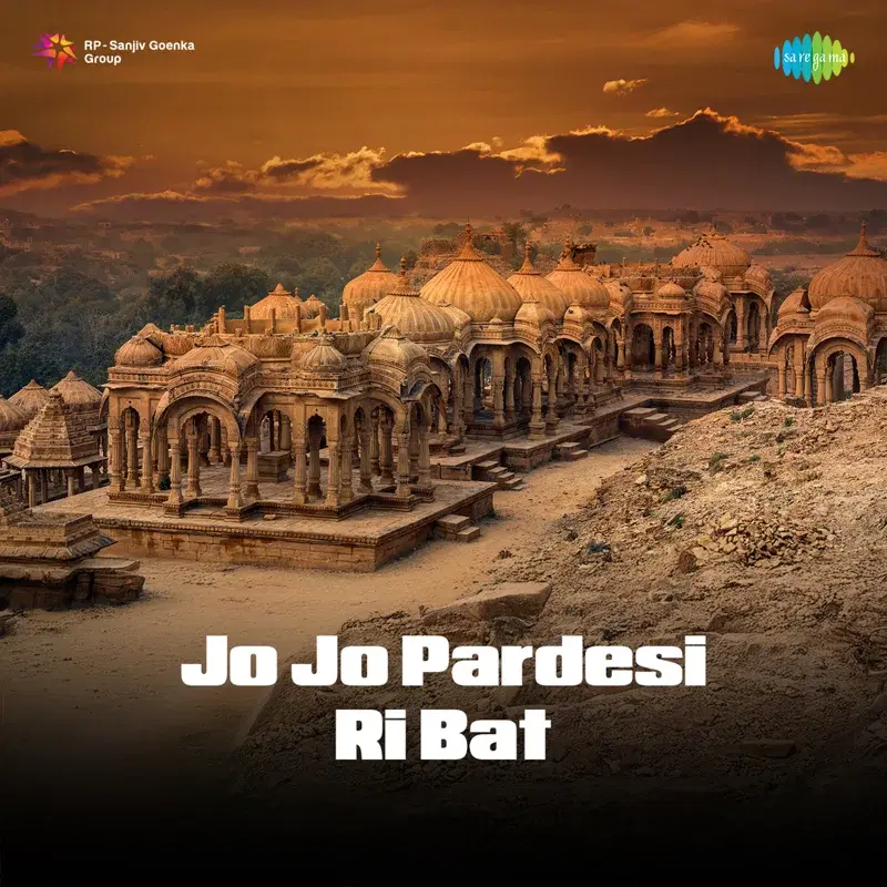 Jo Jo Pardesi Ri Bat
