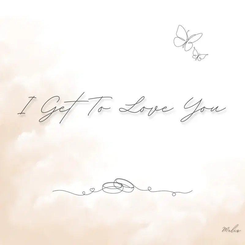 I Get To Love You