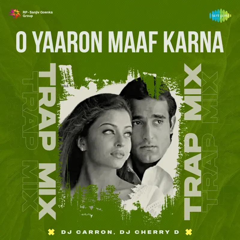 O Yaaron Maaf Karna