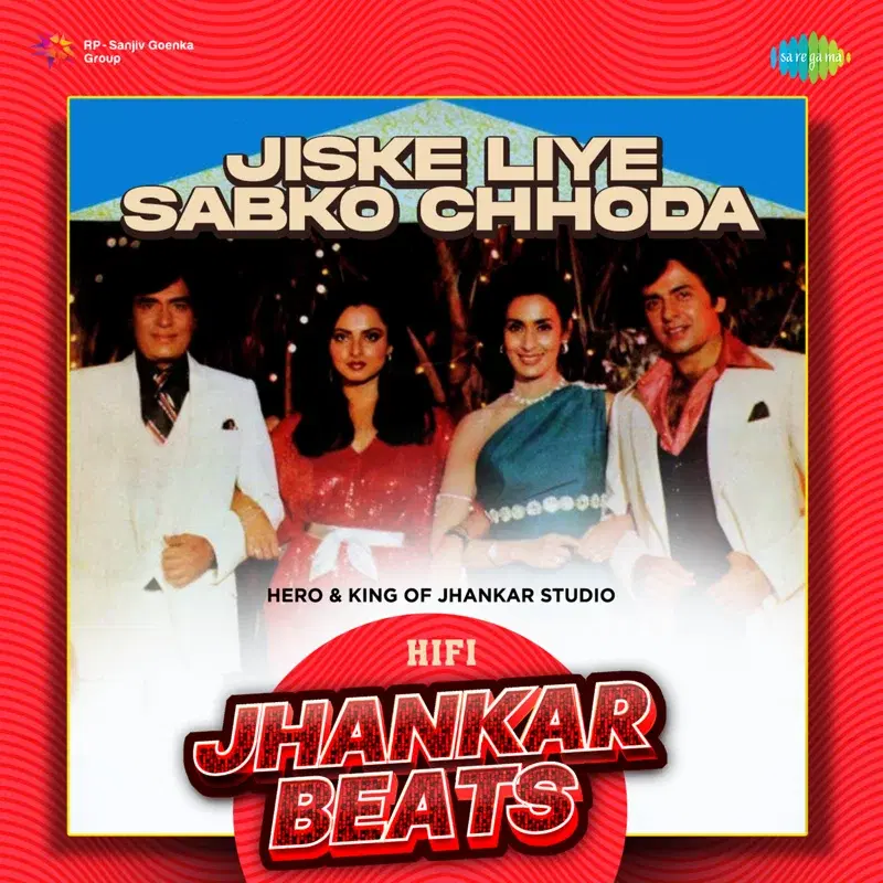 Jiske Liye Sabko Chhoda