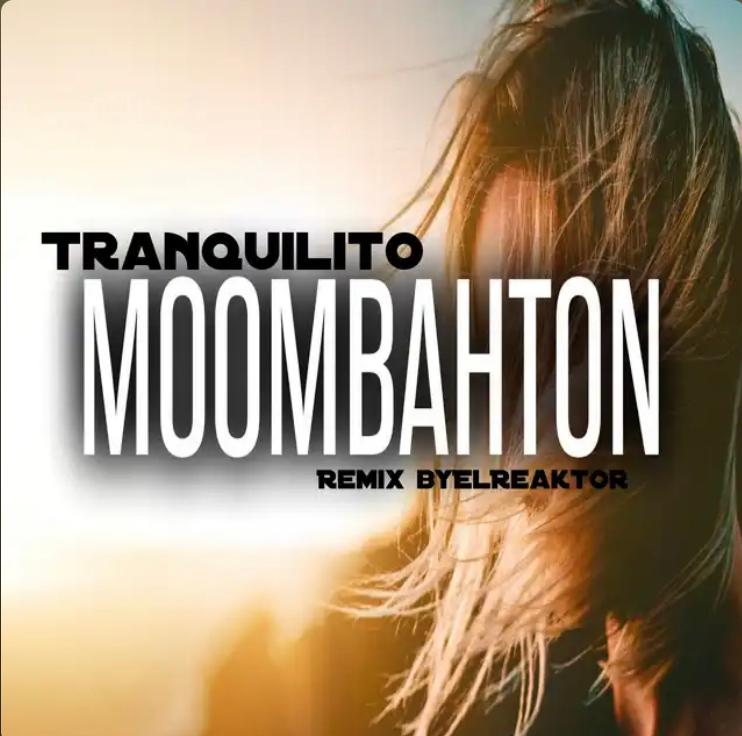 Tranquilito Boombahton