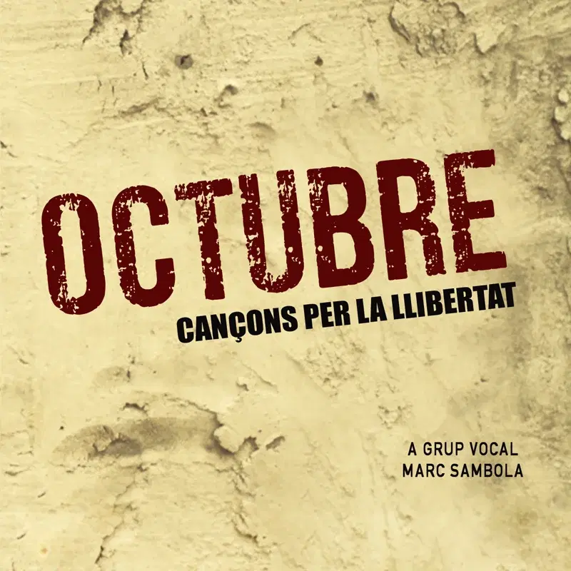 OCTUBRE Cançons per la llibertat