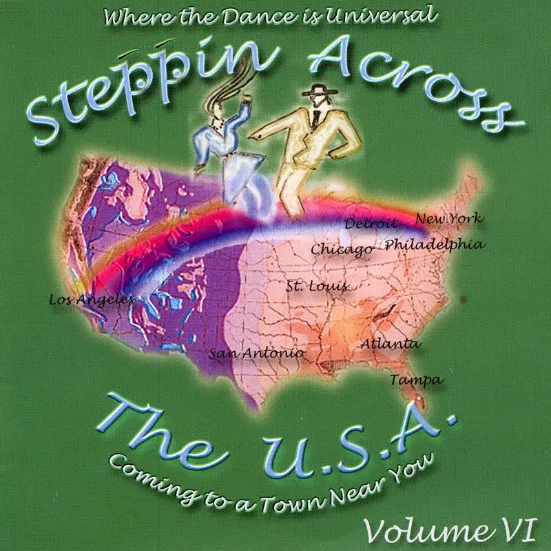 Steppin Across The USA - Volume 6