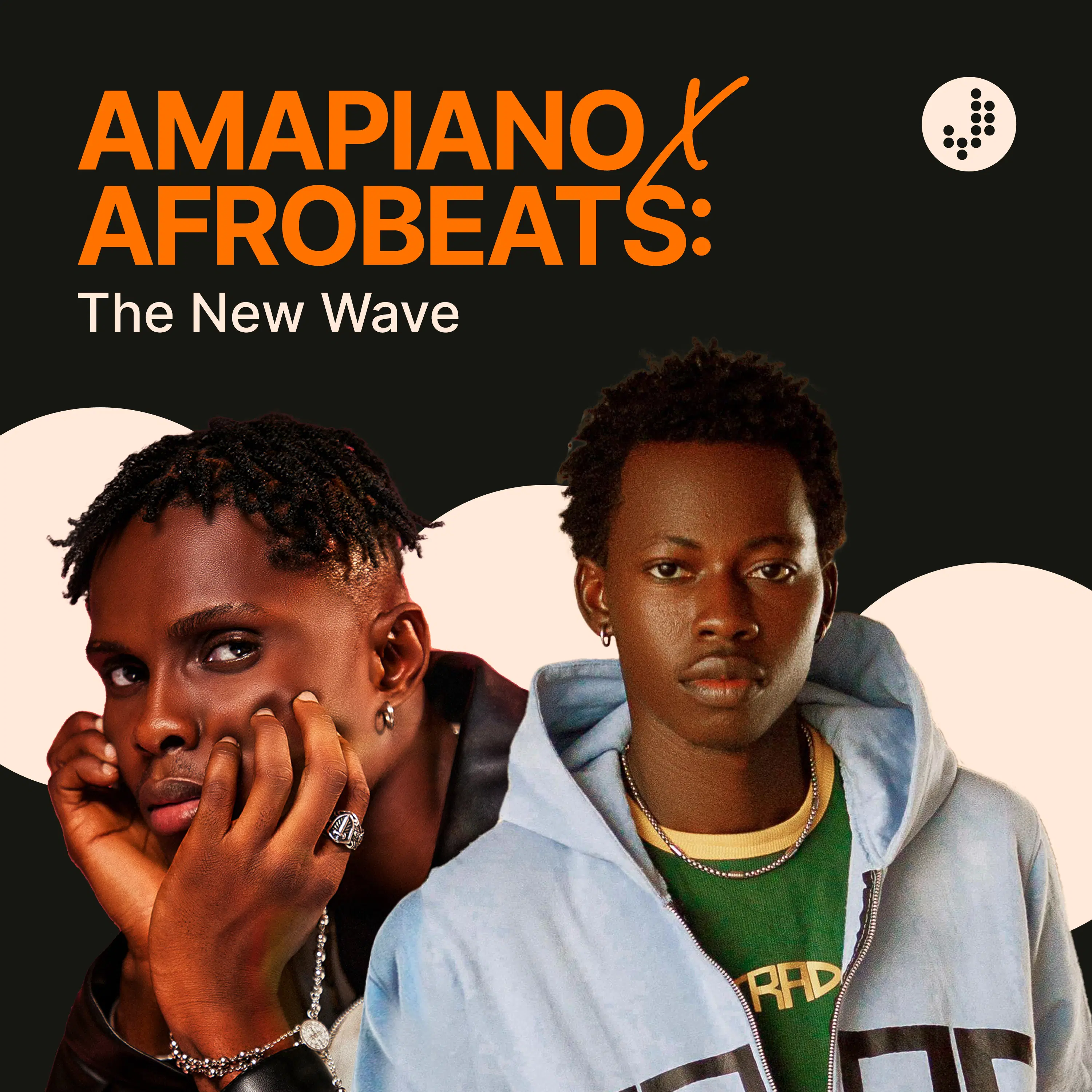 Amapiano x Afrobeats: The New Wave