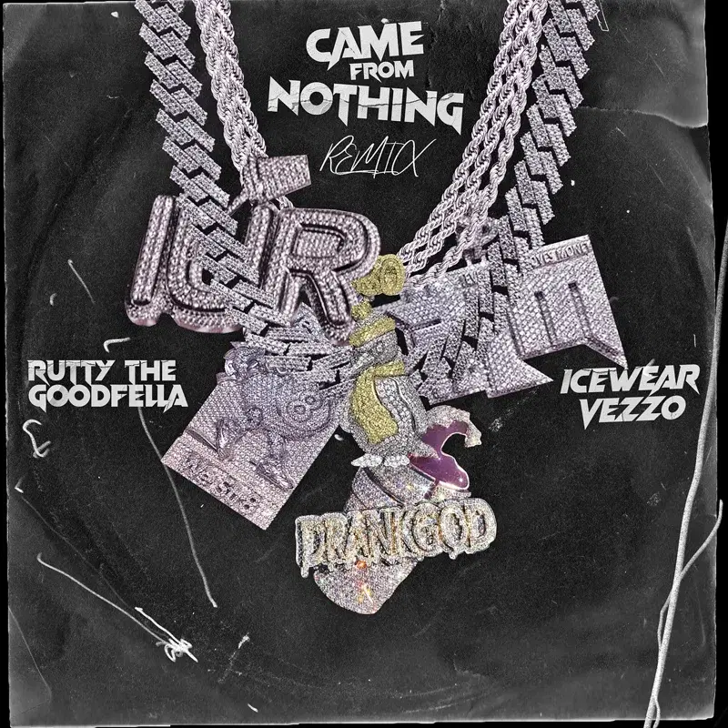 Came from Nothing (Remix)