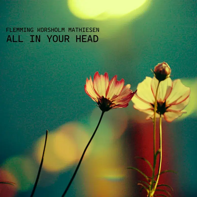 All in your head