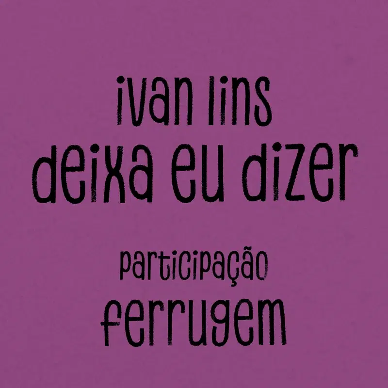 Deixa Eu Dizer