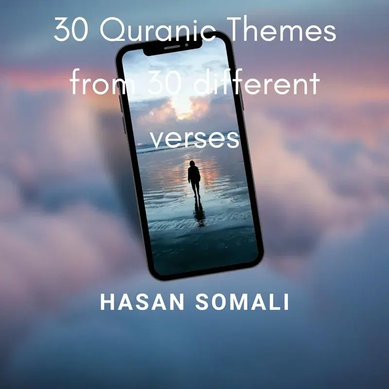 30 Quranic Themes from 30 Different Verses