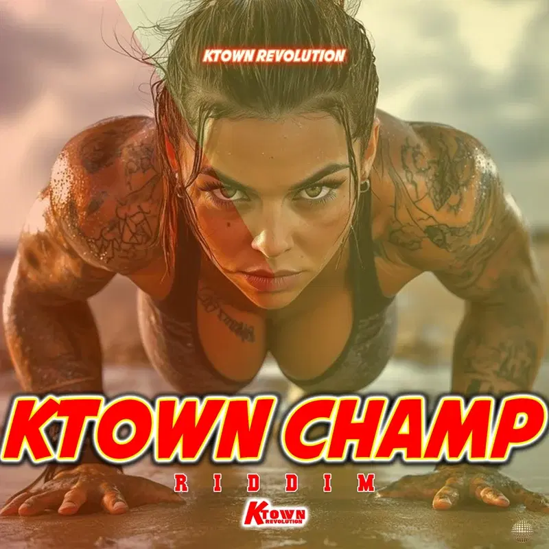 Ktown Champ Riddim