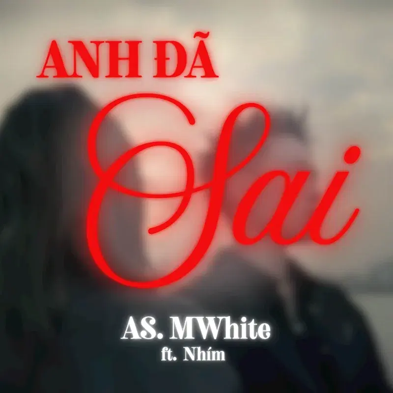 Anh đã sai