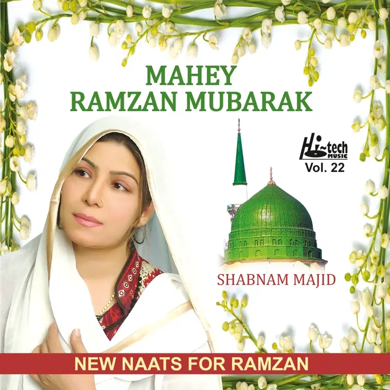Mahey Ramzan Mubarak Vol. 22 - Islamic Naats For Ramadan