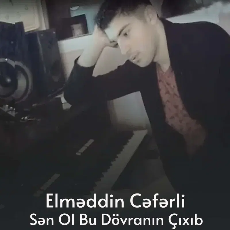 Sən Ol Bu Dövranın Çıxıb