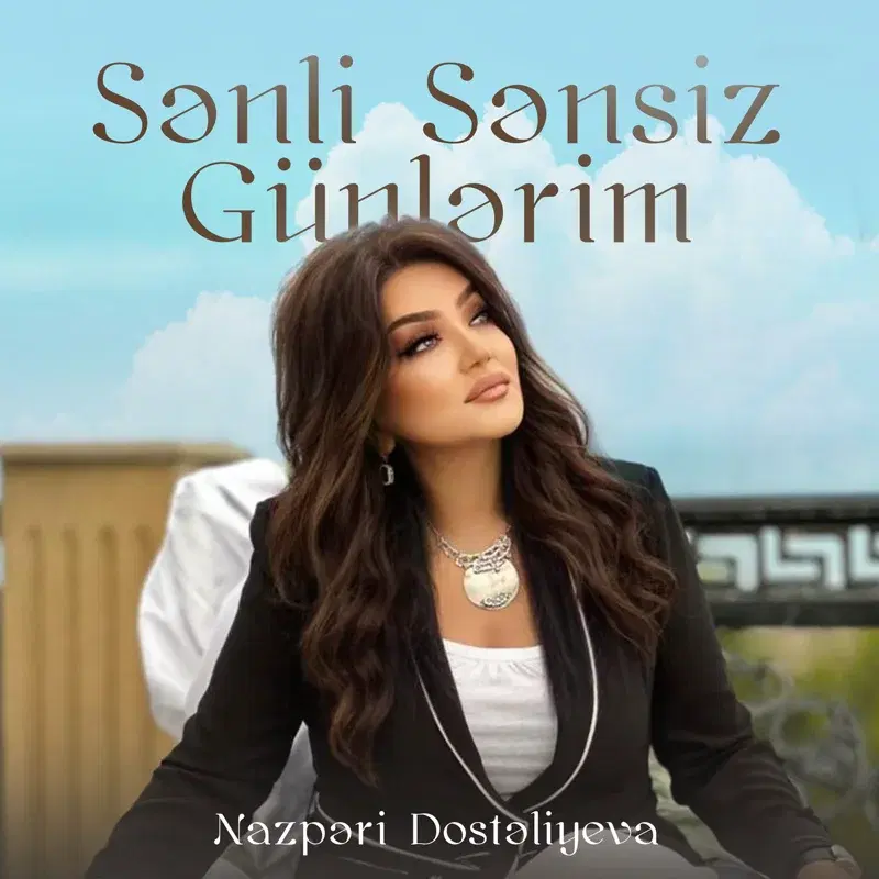 Sənli Sənsiz Günlərim
