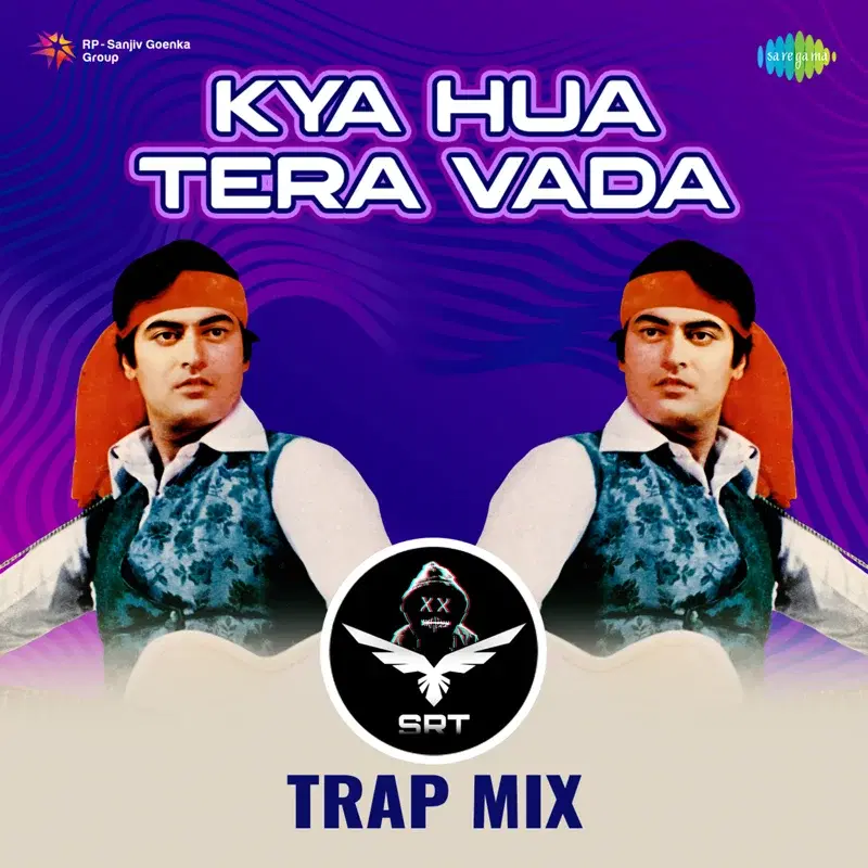 Kya Hua Tera Vada (Srt Trap Mix) - Single