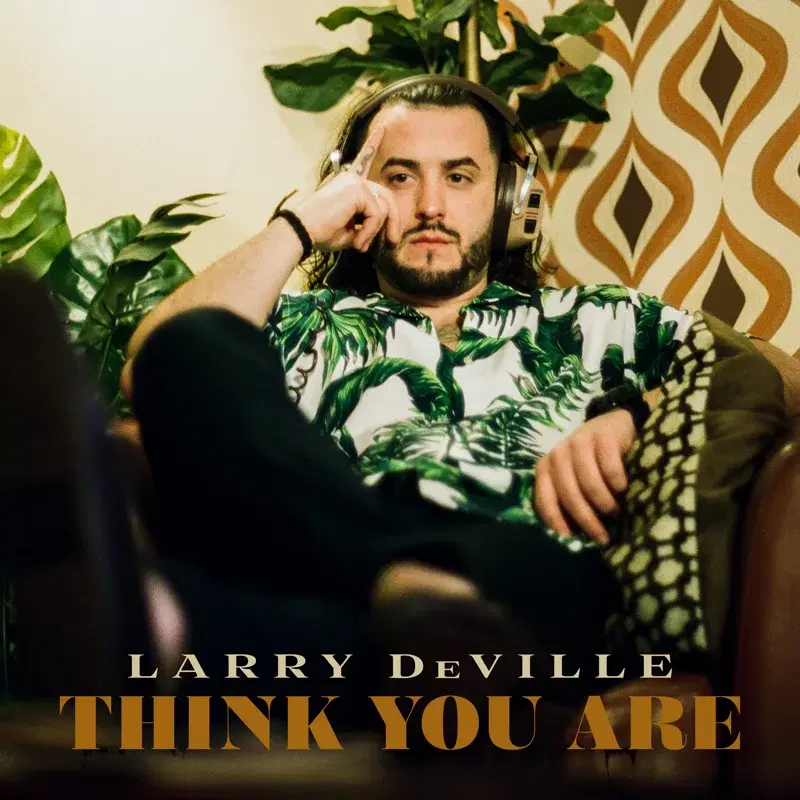 Think You Are