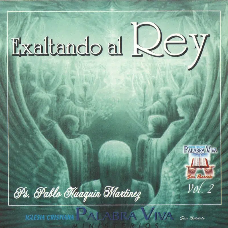 Exaltando al Rey, Vol. 2