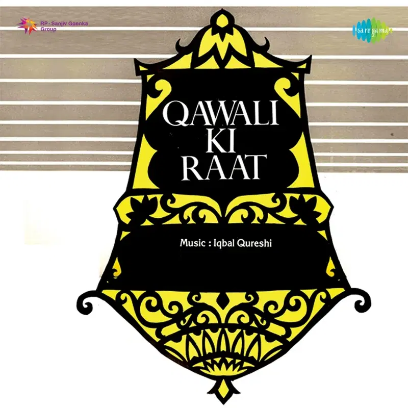 Qawwali Ki Raat (Original Motion Picture Soundtrack)