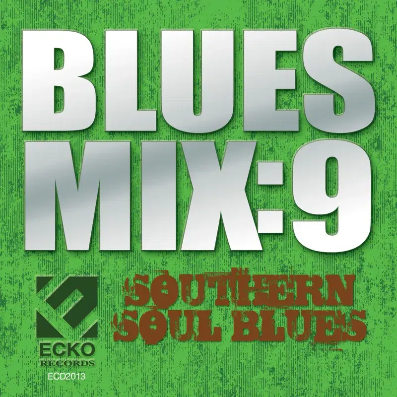 Blues Mix 9: Southern Soul Blues